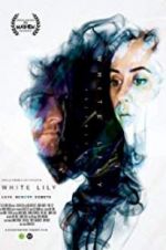 Watch White Lily Myflixer