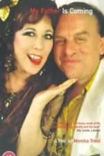 Watch My Father Is Coming Myflixer