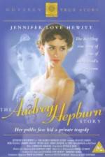Watch The Audrey Hepburn Story Myflixer