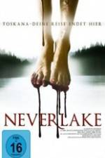 Watch Neverlake Myflixer