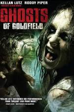 Watch Ghosts of Goldfield Myflixer