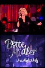 Watch Bette Midler: One Night Only Myflixer