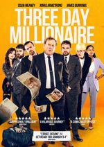 Watch Three Day Millionaire Myflixer