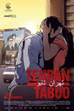Watch Tehran Taboo Myflixer