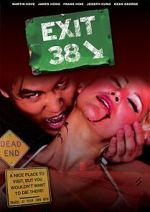 Watch Exit 38 Myflixer