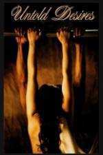 Watch Untold Desires Myflixer