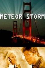 Watch Meteor Storm Myflixer