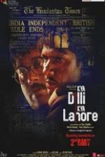 Watch Kya Dilli Kya Lahore Myflixer