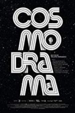 Watch Cosmodrama Myflixer