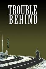 Watch Trouble Behind Myflixer