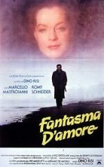 Watch Fantasma d\'amore Myflixer
