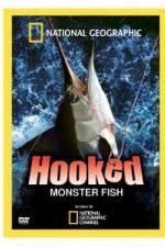Watch Hooked: Monster Fish Myflixer