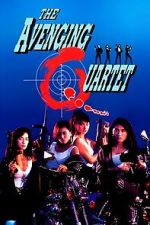 Watch The Avenging Quartet Myflixer