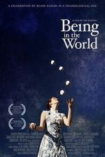 Watch Being in the World Myflixer