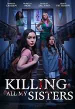 Watch Killing All My Sisters Myflixer