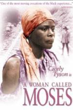 Watch A Woman Called Moses Myflixer