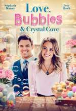 Watch Love, Bubbles & Crystal Cove Myflixer