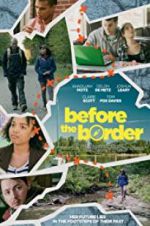 Watch Before the Border Myflixer