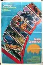 Watch Miami Connection Myflixer