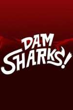 Watch Dam Sharks Myflixer