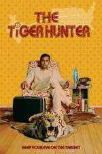 Watch The Tiger Hunter Myflixer