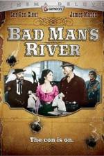 Watch Bad Man's River Myflixer