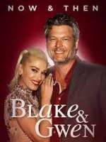 Watch Blake & Gwen: Now & Then Myflixer