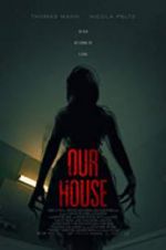 Watch Our House Myflixer