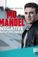 Watch Mo Mandel Negative Reinforcement Myflixer