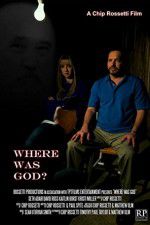 Watch Where Was God Myflixer