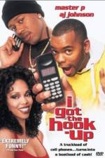 Watch I Got the Hook Up Myflixer