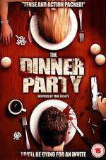 Watch The Dinner Party Myflixer