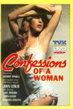 Watch Confessions Of A Woman Myflixer