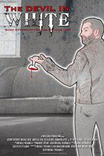 Watch The Devil in White Myflixer