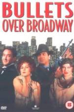Watch Bullets Over Broadway Myflixer