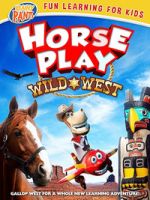 Watch Horseplay: Wild West Myflixer