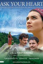 Watch Ask Your Heart Myflixer