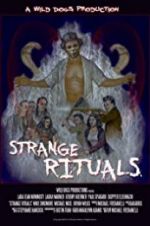 Watch Strange Rituals Myflixer