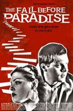 Watch The Fall Before Paradise Myflixer