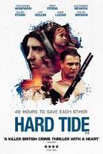 Watch Hard Tide Myflixer