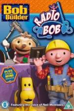 Watch Bob The Builder - Radio Bob Myflixer