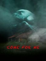Watch Come For Me Myflixer