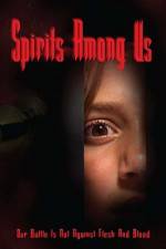 Watch Spirits Among Us Myflixer