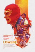 Watch Lowlife Myflixer