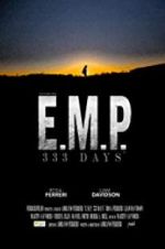 Watch E.M.P. 333 Days Myflixer
