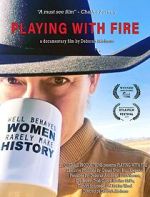 Watch Playing with Fire Myflixer