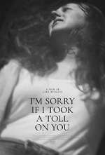 Watch I'm Sorry If I Took a Toll on You Myflixer