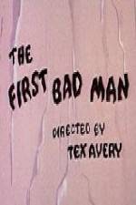 Watch The First Bad Man Myflixer