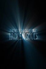 Watch Broken Souls Myflixer
