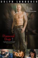 Watch Diamond Dogs Myflixer